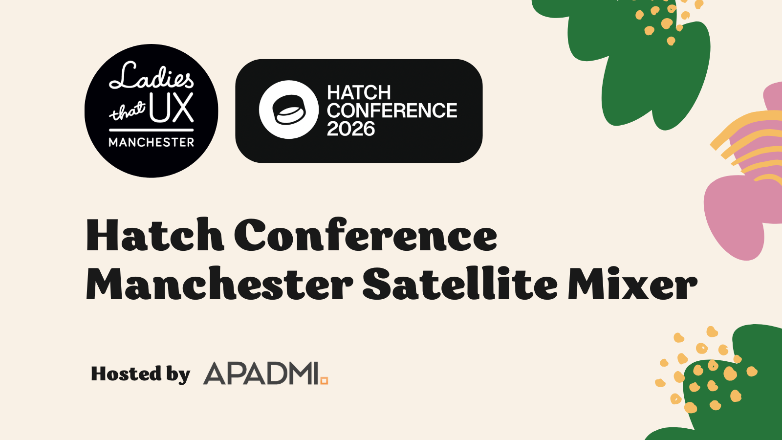 Ladies that UX Manchester presents: Hatch Conference Manchester Satellite Mixer